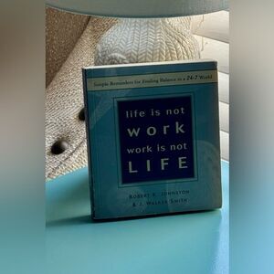 “Life is not work, work is not life,” book!